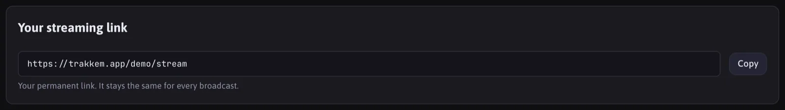 The Your streaming link card with the permanent link and a Copy button